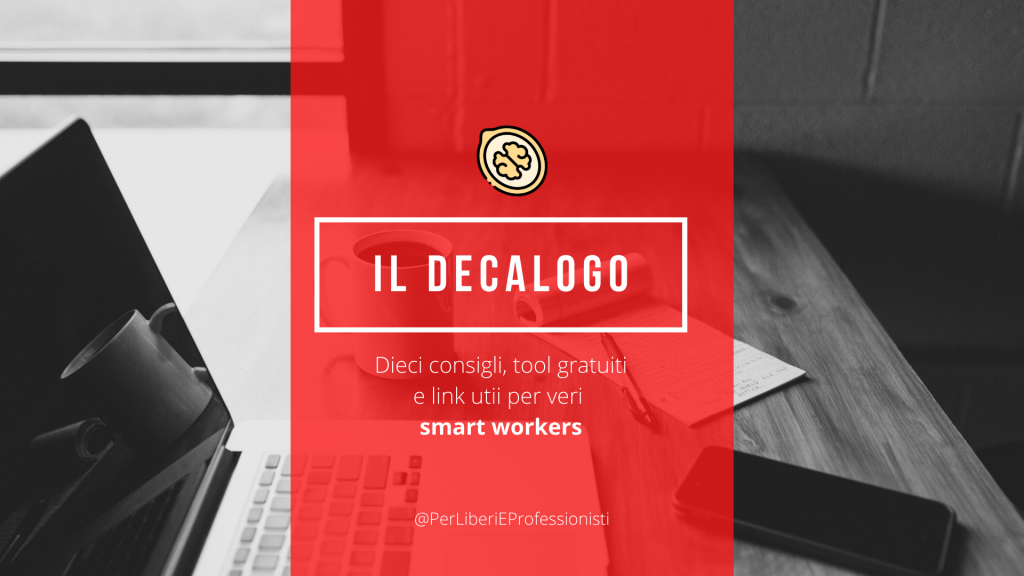 Il Decalogo dello Smart Working